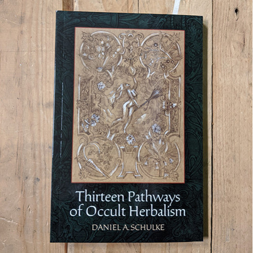 Thirteen Pathways of Occult Herbalism Thirteen Pathways of Occult Herbalism
