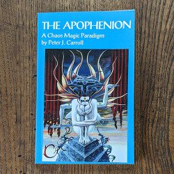 The Apophenion: A Chaos Magick Paradigm The Apophenion: A Chaos Magick Paradigm