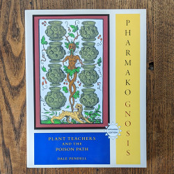 Pharmako/Gnosis, Revised and Updated: Plant Teachers and the Poison Path Pharmako/Gnosis, Revised and Updated: Plant Teachers and the Poison Path