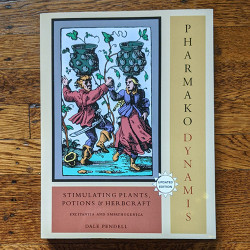 Pharmako/Dynamis: Stimulating Plants, Potions, and Herbcraft: Excitantia and Empathogenica