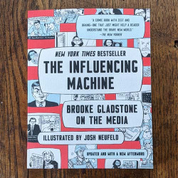 The Influencing Machine: Brooke Gladstone on the Media The Influencing Machine: Brooke Gladstone on the Media