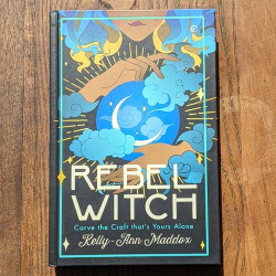 Rebel Witch: Carve the Craft That's Yours Alone Rebel Witch: Carve the Craft That's Yours Alone