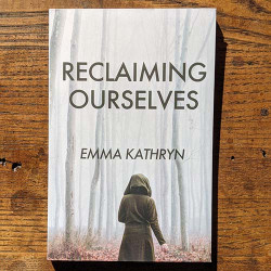 Reclaiming Ourselves Reclaiming Ourselves