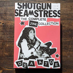 Shotgun Seamstress: An Anthology