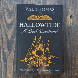 Hallowtide: A Dark Devotional Hallowtide: A Dark Devotional