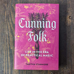 Cunning Folk: Life in the Era of Practical Magic