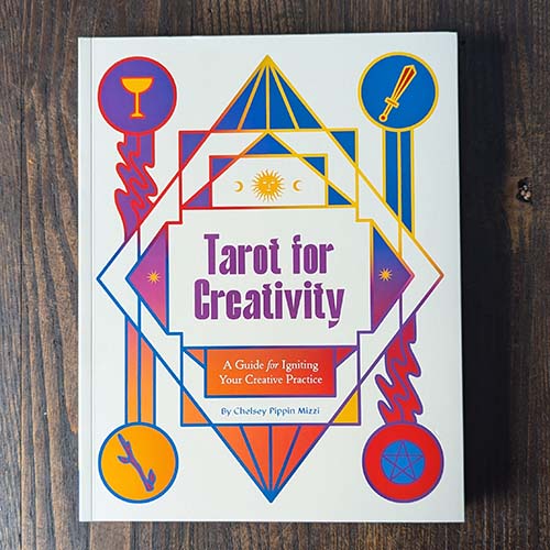 Tarot for Creativity: A Guide for Igniting Your Creative Practice