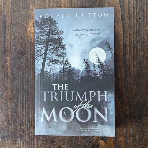 The Triumph of the Moon: A History of Modern Pagan Witchcraft The Triumph of the Moon: A History of Modern Pagan Witchcraft