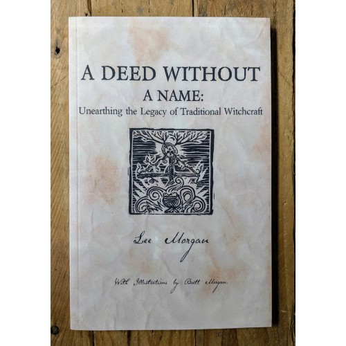A Deed Without a Name: Unearthing the Legacy of Traditional Witchcraft 