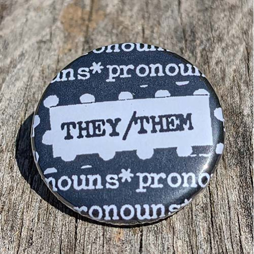 Pronoun Pinback Button: They/Them (1.25")
