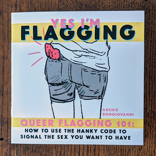 Yes I'm Flagging by Archie Bongiovanni