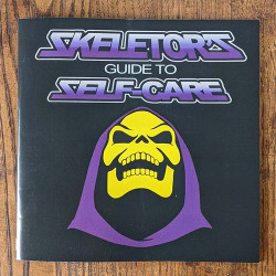 Skeletor's Guide to Self-Care Skeletor's Guide to Self-Care