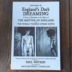 England’s Dark Dreaming - by Paul Watson England’s Dark Dreaming - by Paul Watson