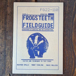 Frogs Teeth Field Guide Issue 2
