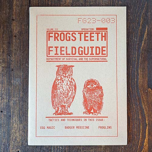 Frogs Teeth Field Guide Issue 3