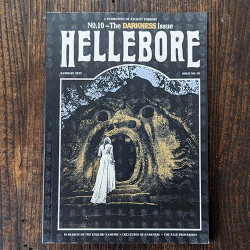 Hellebore #10: The Darkness Issue Hellebore #10: The Darkness Issue