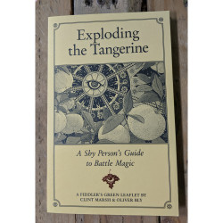 Exploding the Tangerine; A Shy Person’s Guide to Battle Magic Exploding the Tangerine; A Shy Person’s Guide to Battle Magic