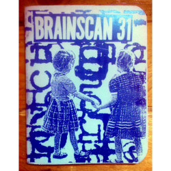 Brainscan Zine #31