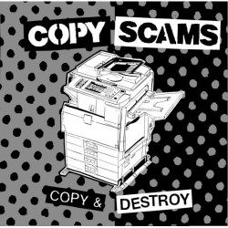 The Copy Scams: Copy & Destroy (10" Vinyl + Zine + Download)